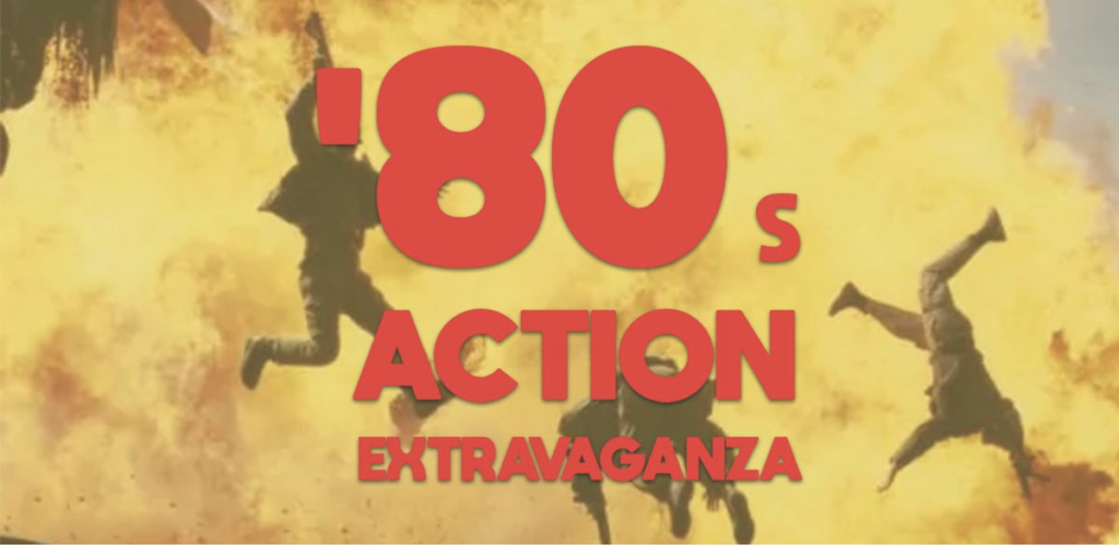 A fire-filled background with human silhouettes flying through the air. The middle of the image holds "'80s Action Extravaganza" in red bold letters.