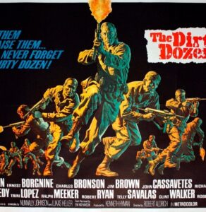 The Dirty Dozen: Your Dad’s Favorite Movie Before FOX NEWS Got To Him