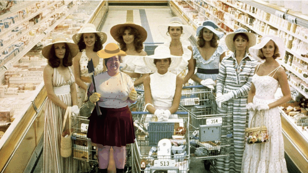 A still from the Stepford Wives where eight women in long dresses, gloves, and sun hats are standing in a grocery store aisle with shopping carts. In the center-left is Finn, photoshopped into the image. Finn has a fake sunhat on.