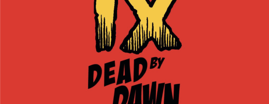 Trylon Horrorthon 9 (Roman Numerical), Dead by Dawn Logo against a red background