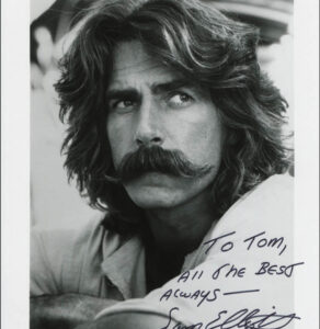 It’s got Sam Elliott in it.